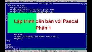 Lập trình Pascal P1  Programming with Pascal  Thầy Quách Văn Lượm [upl. by Yim]