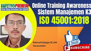 Online Training Awareness Sistem Manajemen K3 ISO 45001  2018 [upl. by Graehme504]