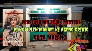 MISTERI MALANGPENELUSURAN JEJAK MISTERI DI KOMPLEK MAKAM KI AGENG GRIBIG KOTA MALANG [upl. by Ranger139]