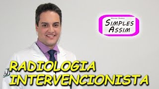 Radiologia Intervencionista  Dr Vinícius Fornazari [upl. by Fonda250]