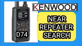 KENWOOD THD74D75  NEAR REPEATER SEARCH  GPS [upl. by Johnny]