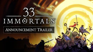 33 Immortals  Announce Trailer [upl. by Edythe]