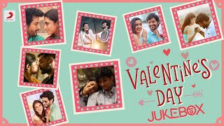 Valentines Day Special  Jukebox  Tamil Love Songs  Valentines Day Tamil Songs  2022 Tamil Songs [upl. by Heiner]