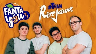 FANTAxYOU3  TEAM RIRE JAUNE [upl. by Novets]