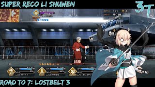 FGO Super Reco Li Shuwen 3 Turn ft Okita Road to 7 Lostbelt 3 [upl. by Ettelrac192]