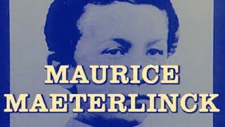 Maurice MAETERLINCK – Qui estil  DOCUMENTAIRE 1993 [upl. by Jeffry974]