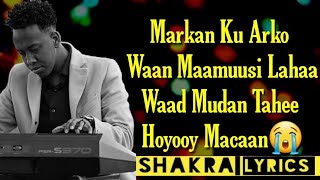 Ismail Dannan Hoyo macaan official Lyrics 20202 [upl. by Stodder]