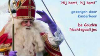 Sinterklaas  Hij komt hij komt [upl. by Dunc90]