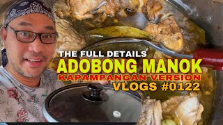 ADOBONG MANOK kapampangan VERSION  FULL DETAILS  VLOGS 0122 [upl. by Blayze27]