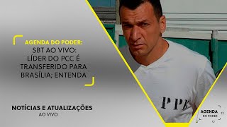 🔴SBT AO VIVO Líder do PCC é transferido para Brasília entenda [upl. by Ramoj]