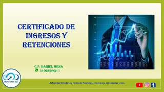 Certificado de ingresos y retenciones [upl. by Dyer757]