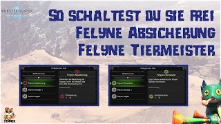 Felyne Absicherung amp Felyne Tiermeister  So schaltest du sie frei  Kantinenzutaten MHW Iceborne [upl. by Tehr329]