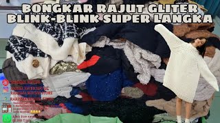 BONGKAR RAJUT GLITTER PALING LANGKA DARI SK KODE S243 [upl. by Acilgna]