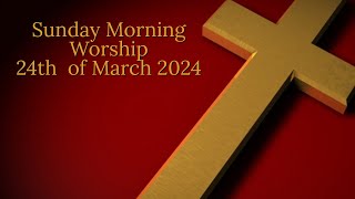 Sunday Morning Worship  240324  Peterhead Congregational Church [upl. by Driskill278]