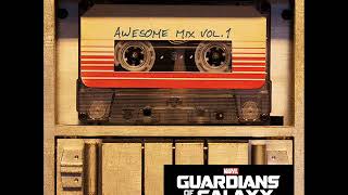 Guardians of the Galaxy Awesome Mix Vol 1  Original Motion Picture Soundtrack [upl. by Giacomo]