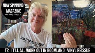 T2  Itll All Work Out In Boomland  Long Lost PROG Classic Get a Vinyl Reissue [upl. by Halika]