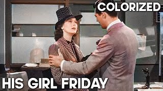 His Girl Friday  COLORIZED  Cary Grant  Classic Romantic Movie [upl. by Fineberg752]