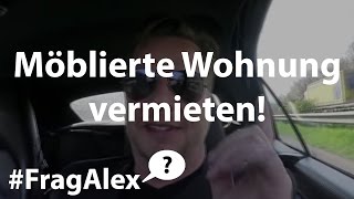 Möblierte Wohnung vermieten Sind 40€m² Miete erzielbar FragAlex [upl. by Aidile526]