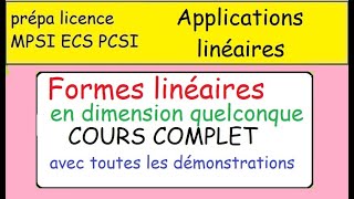 Le cours sur les formes linéaires en dimension quelconque dualitéCOMPLET MPSI PCSI ECG Licence [upl. by Zulch]