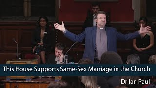 Rev Dr Ian Paul  Christianity SHOULD NOT allow gay marriage  48  Oxford Union [upl. by Mur60]