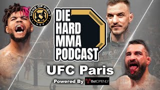 UFC Paris Moicano vs SaintDenis  The Die Hard MMA Podcast UFC Paris  Betting [upl. by Revart]