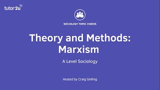 Sociological Theory  Marxism Sociology Theory amp Methods [upl. by Steinman]