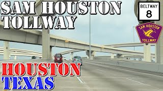 Sam Houston Tollway FULL Loop  Americas LONGEST Beltway  Houston  Texas  4K Highway Drive [upl. by Arok]