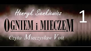 Henryk Sienkiewicz  Ogniem i Mieczem cz 1  Audiobook  słuchowisko 2019 [upl. by Nagard900]