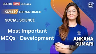 Most Important MCQs  Development  Class 10 Social Science  Ankana Kumari [upl. by Esilahs]