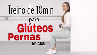 Melhor Treino de Pernas e Glúteos em Casa em 10 min [upl. by Vlada]