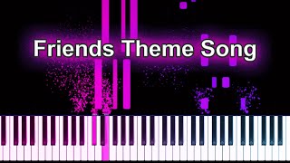 Friends Theme Piano Tutorial Synthesia [upl. by Aisauqal]