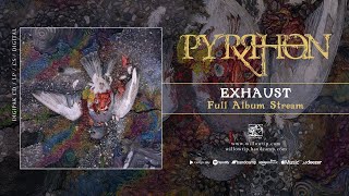 Pyrrhon quotExhaustquot Full Album [upl. by Valerle]