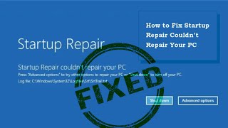 How To Fix “Startup Repair Couldn’t Repair Your PCquot [upl. by Aiuqcaj270]