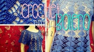 Crochet Bolero Tutorial Part 2 of 10 [upl. by Jesus274]