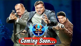 Full Promo Out Cid Season 2  Coming Soon New Promo  Cid 2 Release Date  LatestUpdate [upl. by Akirdnahs]