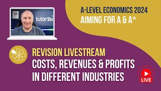 Costs Revenues and Profits  Livestream  Aiming for AA Economics 2024 [upl. by Drye]