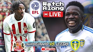 Leeds United vs Sunderland  Live Watch Along [upl. by Gyatt931]