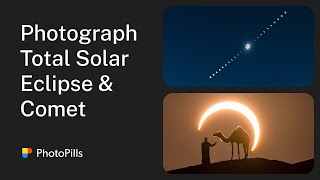 How to Photograph the Total Solar Eclipse on April 8th 2024 And Comet 12PPonsBrooks [upl. by Ocsecnarf849]