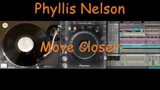 Phyllis Nelson  Move Closerwmv [upl. by Notneiuq349]