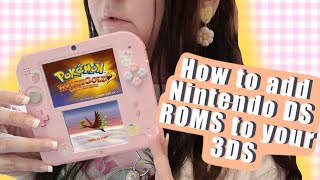 How to Play DS Roms on Your Nintendo 3DS [upl. by Tirzah145]