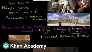 French Revolution part 1  World history  Khan Academy [upl. by Mcdermott365]