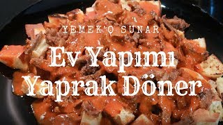 Ev Yapımı İskender Yaprak Döner [upl. by Eixel]