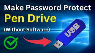 How To Make Password Protected Pen Drive  Password Protect Your USB Flash Drive Easy Way [upl. by Xanthus]