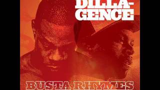 Busta Rhymes  Dillagence Prod J Dilla [upl. by Aleron]