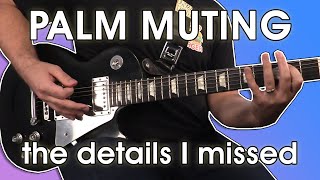 What I Never Realized About Palm Muting [upl. by Sanfred]