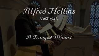 Alfred Hollins  A Trumpet Minuet 1929  Michał Markuszewski [upl. by Alonso]