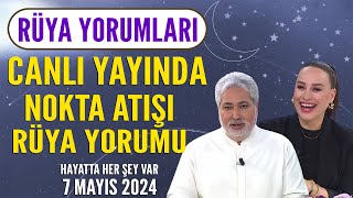 Canlı yayında nokta atışı Rüya Yorumu Mehmet Emin Kırgil rüya tabirleri 7 Mayıs 2024 [upl. by Kery]