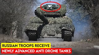 Russian Troops Receive Newly Advanced Anti Drone Tanks in Ukraine [upl. by Enisamoht]