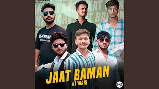 Jaat Baman Ki Yaari feat sharad chaudhary [upl. by Aikrahs]