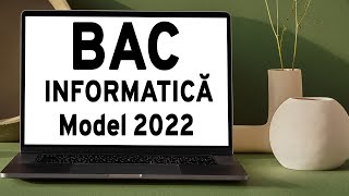 Rezolvare BAC Informatica 2022  Subiect Model Mate Info [upl. by Elletnuahs]